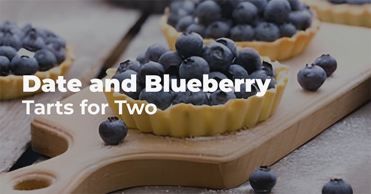 Date and Blueberry Tarts for Two