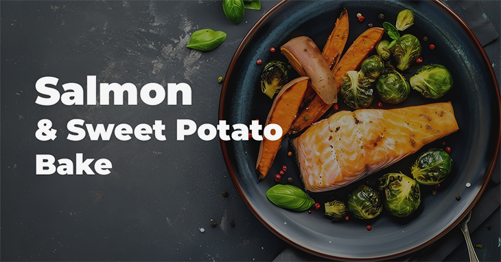 Salmon & Sweet Potato Bake
